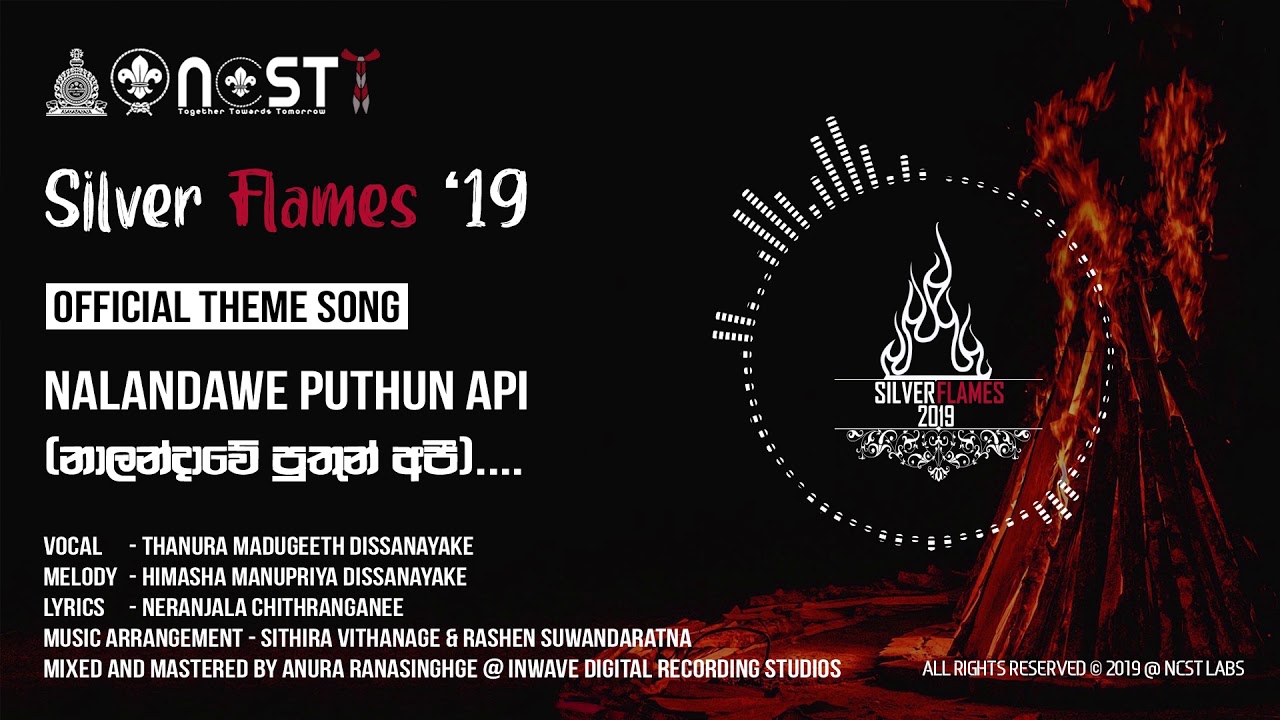 Nalandawe Puthun Api | Silver Flames '19 Official Theme Song