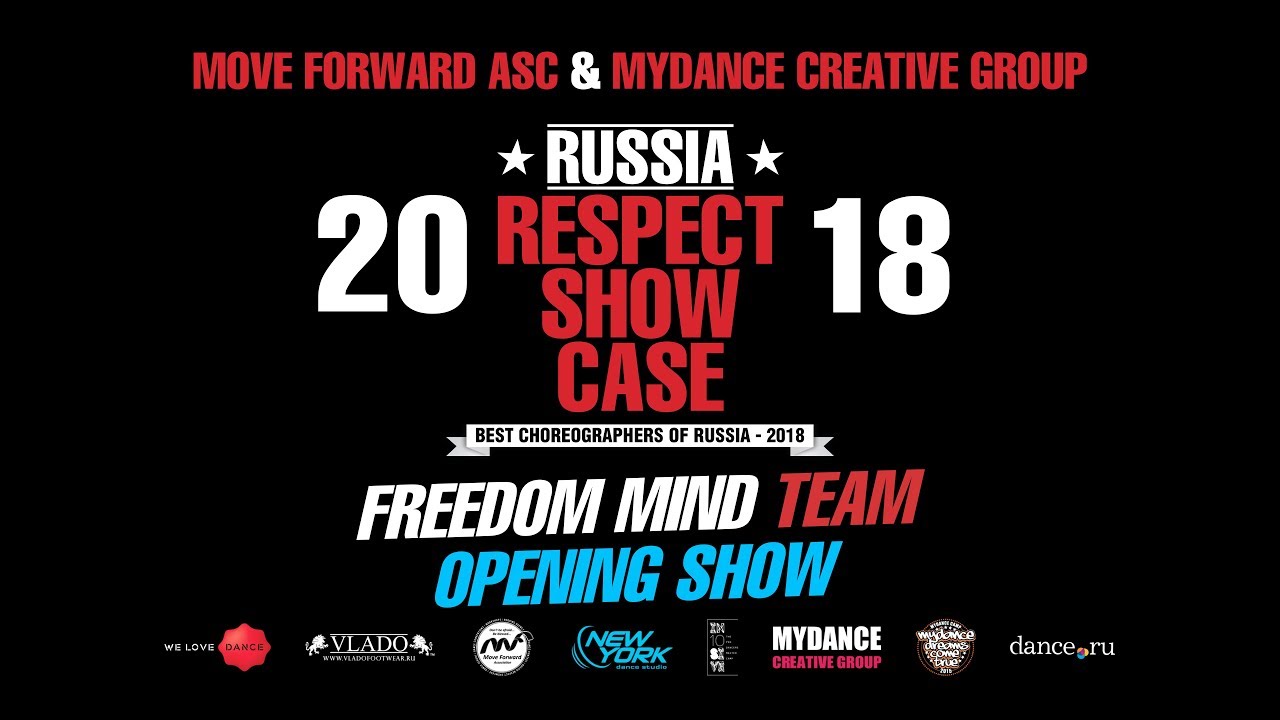 FREEDOM MIND | OPENING SHOW | RUSSIA RESPECT SHOWCASE 2018 [OFFICIAL 4K]