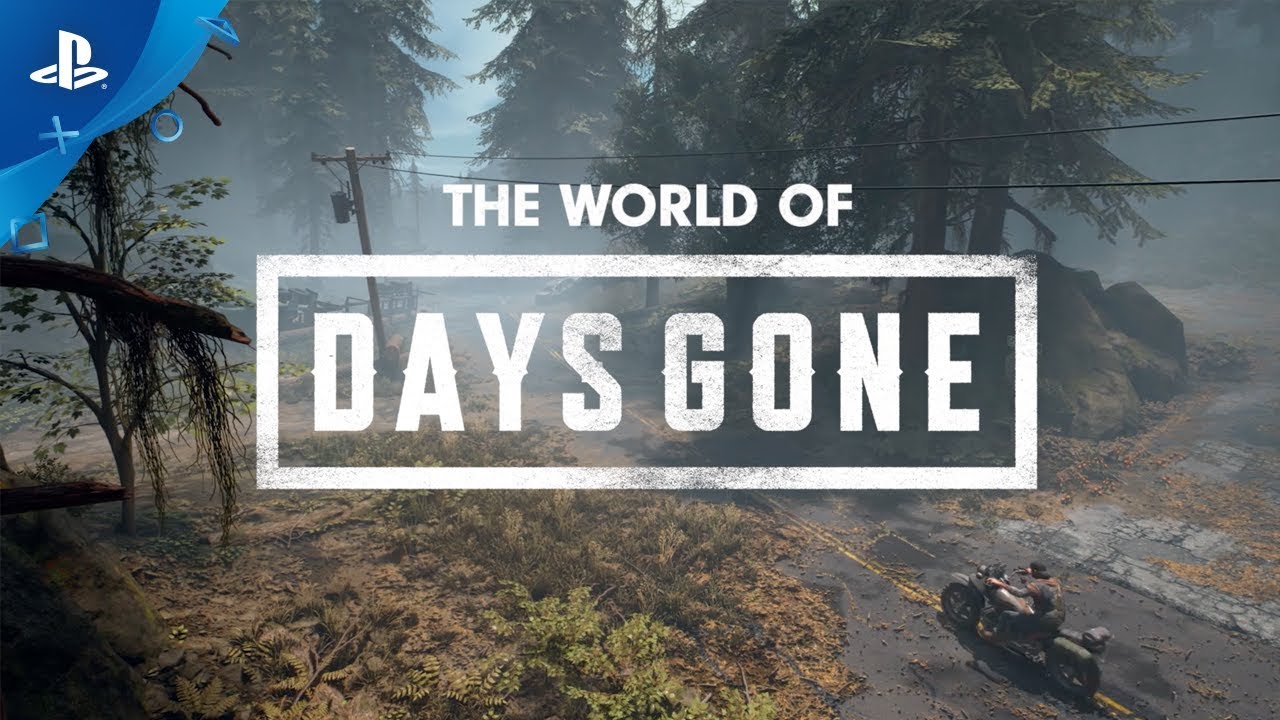 The World of Days Gone | PS4