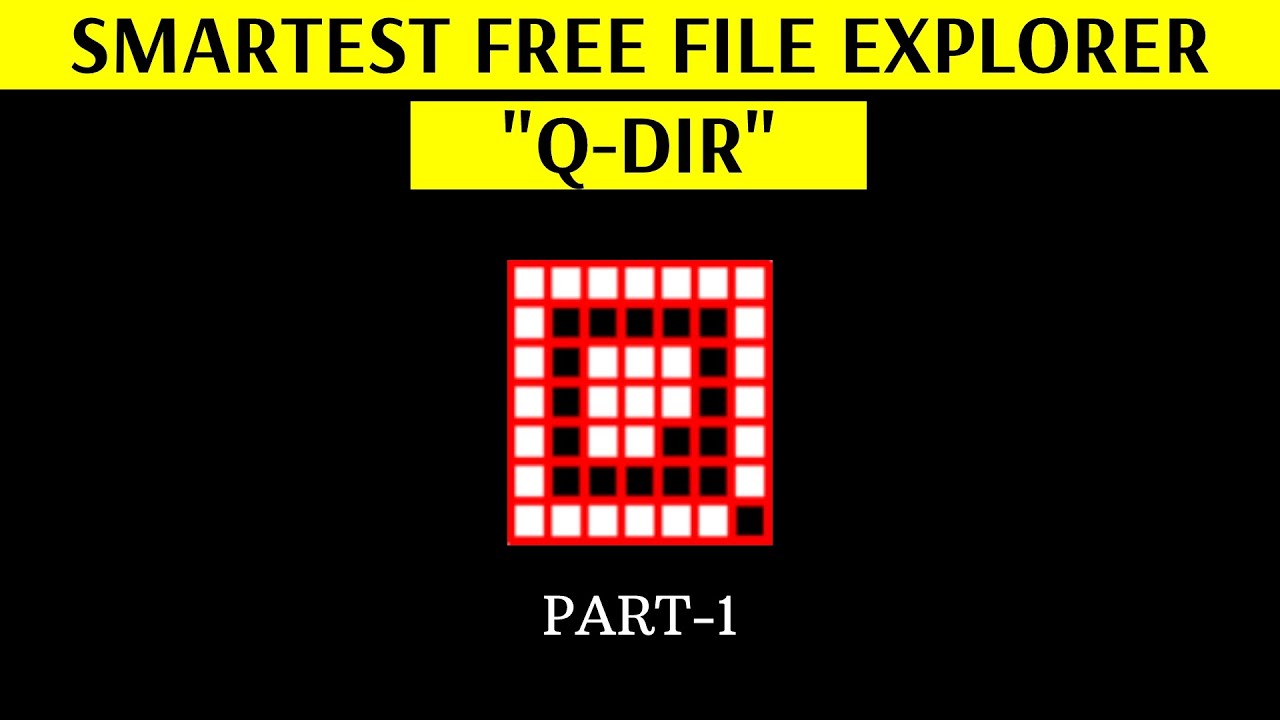 Q-Dir - The Smartest Free File Explorer and Manager Tool (Part 1) - [Increase Your Productivity]