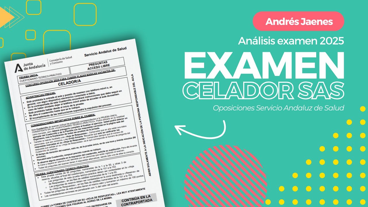 AN&Aacute;LISIS del examen de oposici&oacute;n de Celador del SAS 2025 ✅