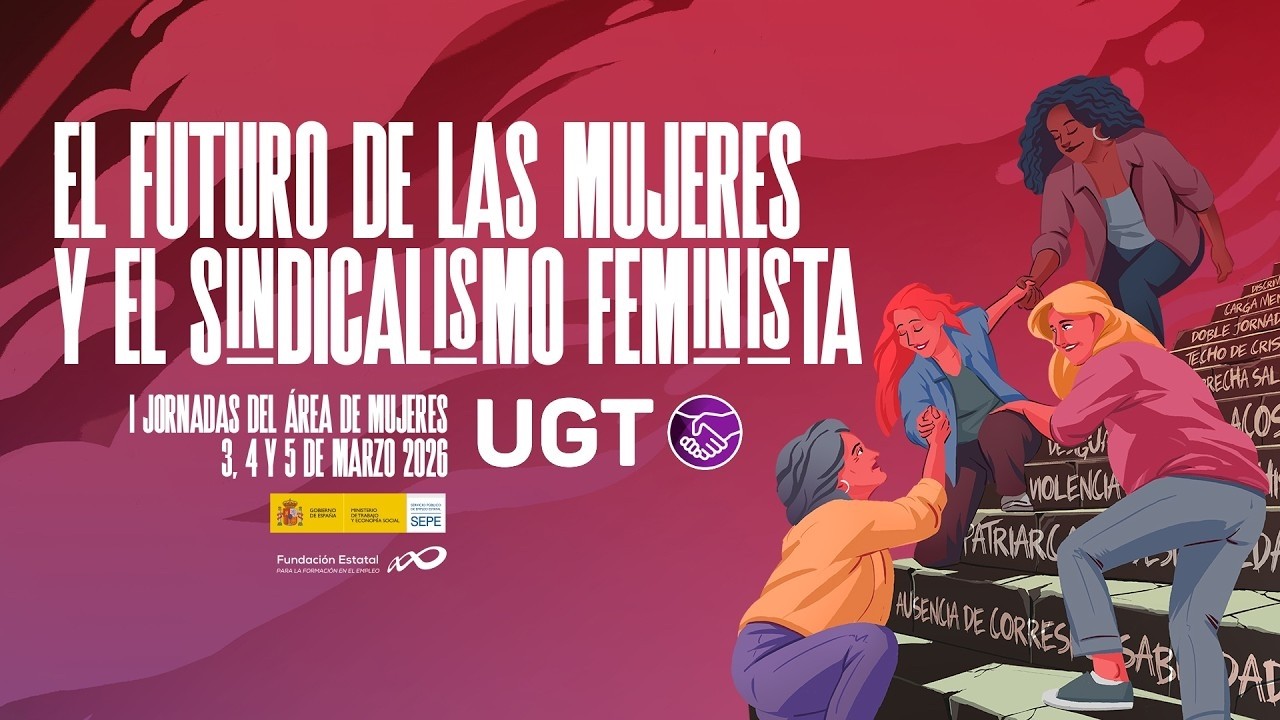 DIRECTO | I Jornadas del Área de Mujeres de UGT