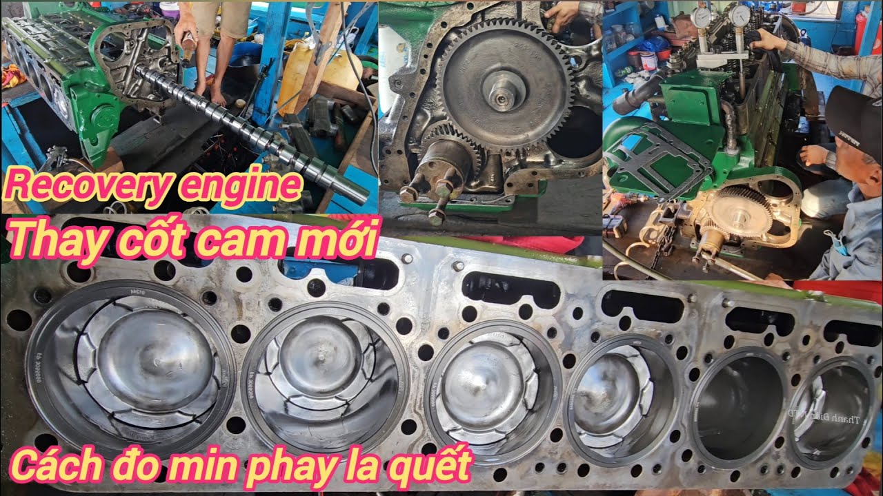 Cách thợ thay cốt cam đo min phay la quết và lắp ráp động cơ CUMMIN