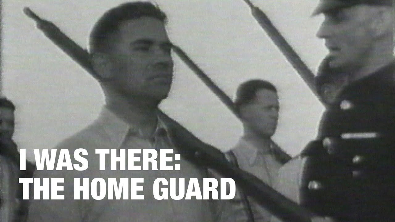 I Was There - The True Story Of The Home Guard