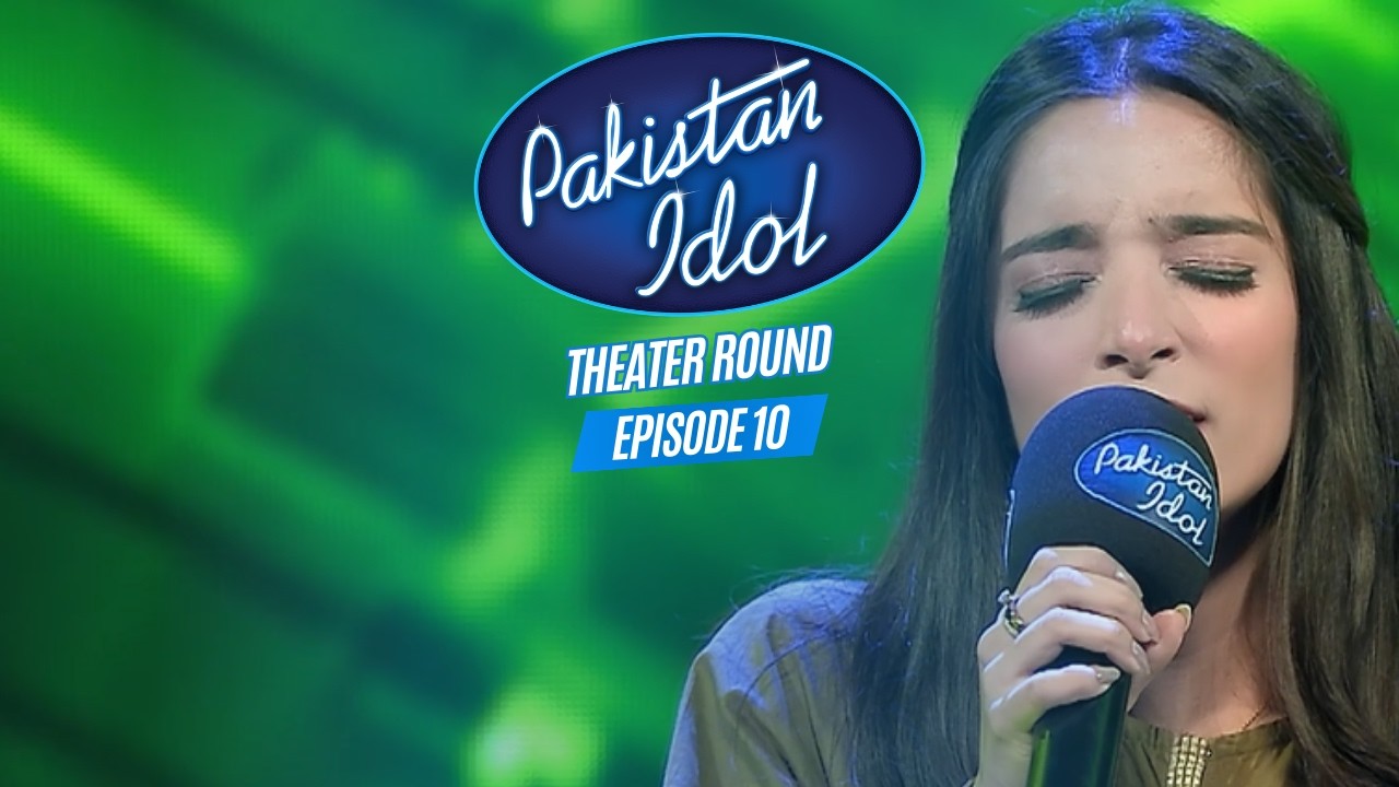 Pakistan Idol Episode 10 | Theater Round Finale | Top 16 Revealed