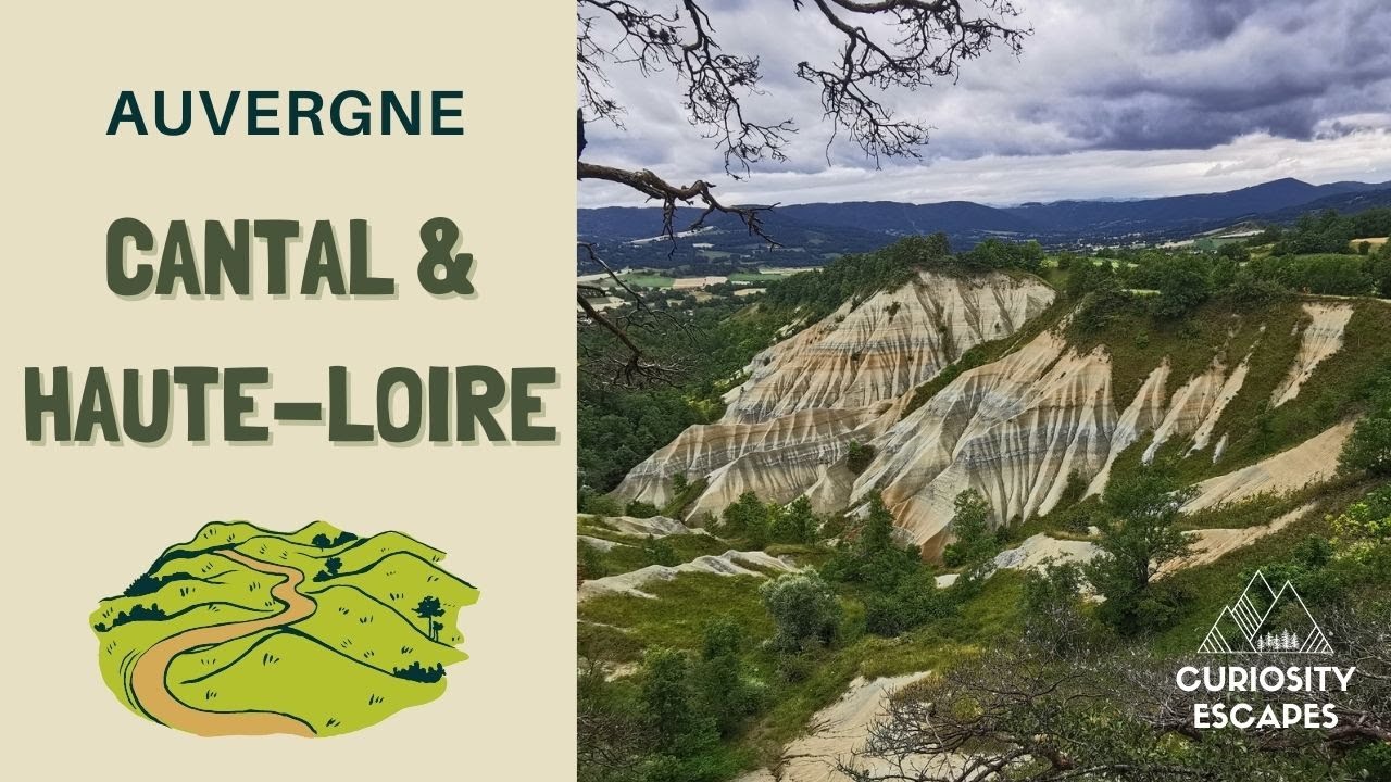 AUVERGNE - Le Cantal & la Haute-Loire