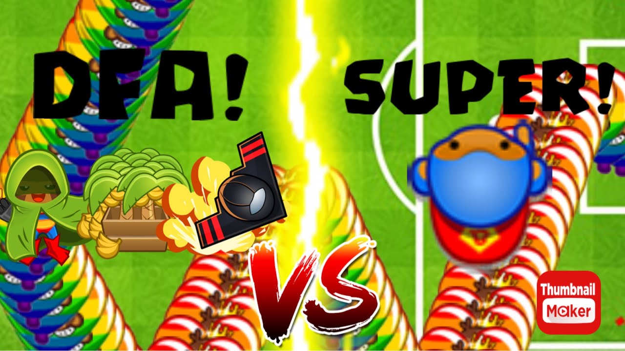 I used *SUPER* against a PRO DFA player…(BTD Battles)