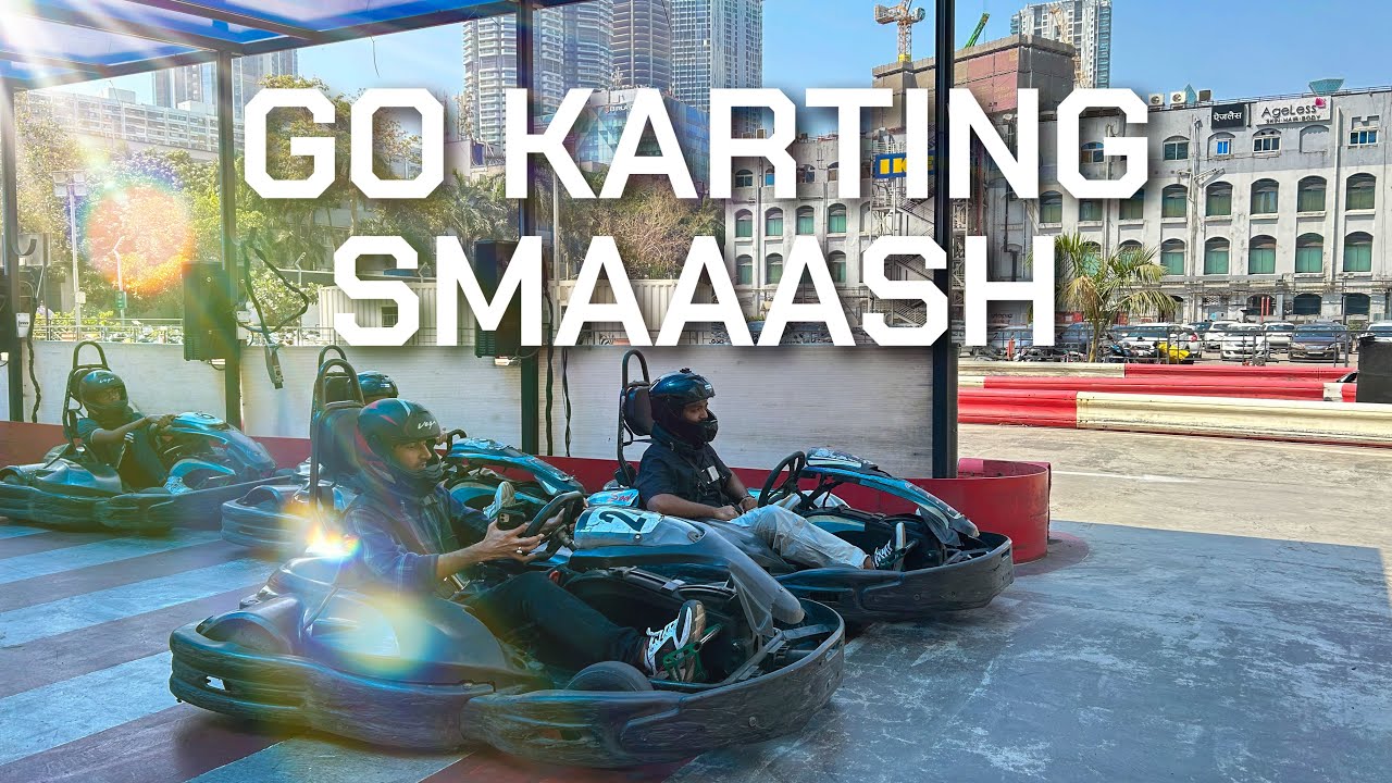 Go Karting Mumbai | Smaaash Utopia City | Prabhadevi | Worli | Complete Details