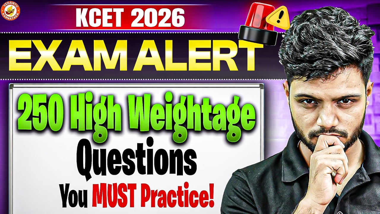 KCET 2026 Exam Alert 🚨 | 250 High-Weightage Questions You MUST Practice! 🔥