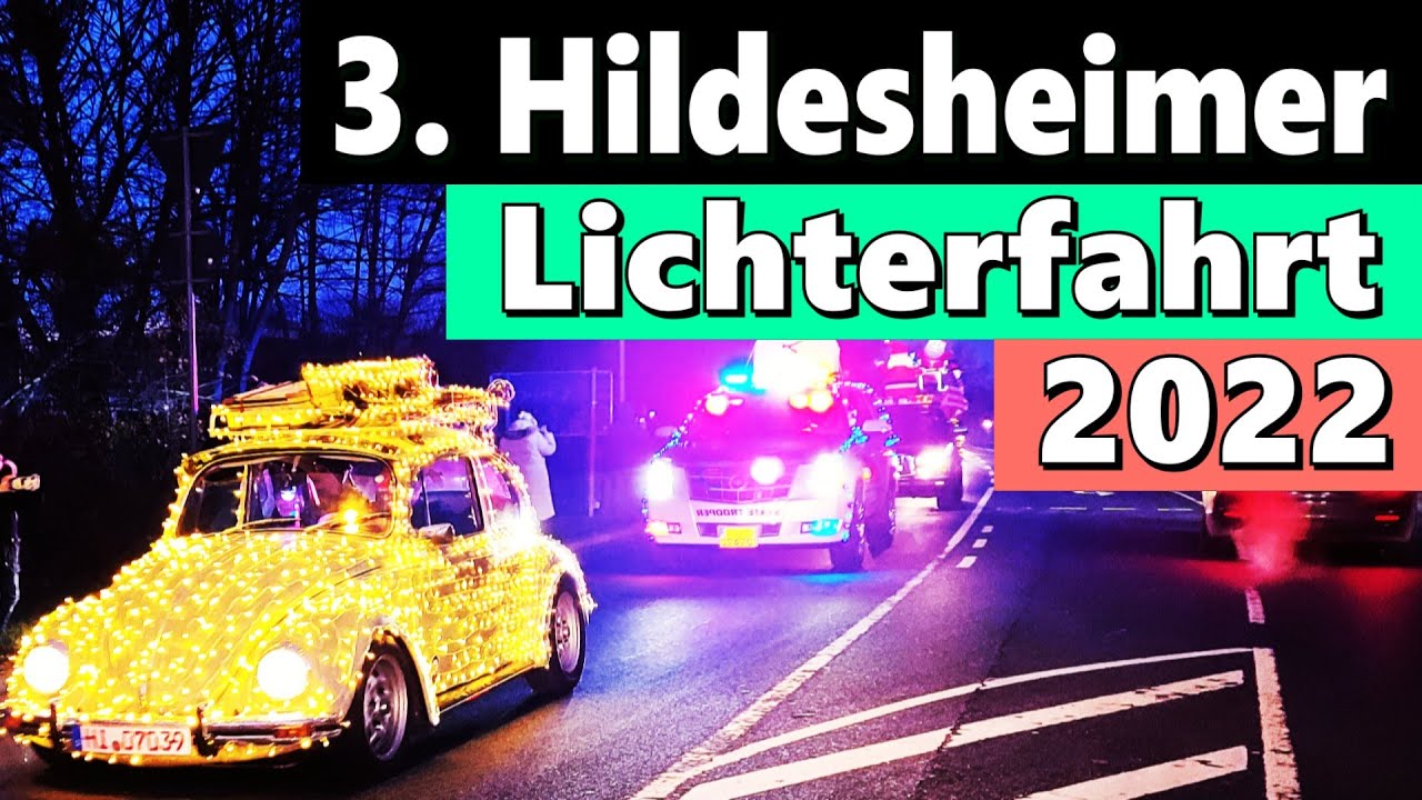 Lichterfahrt Hildesheim 2022 (komplett) - 3. Hildesheimer Lichterfahrt - alle Fahrzeuge