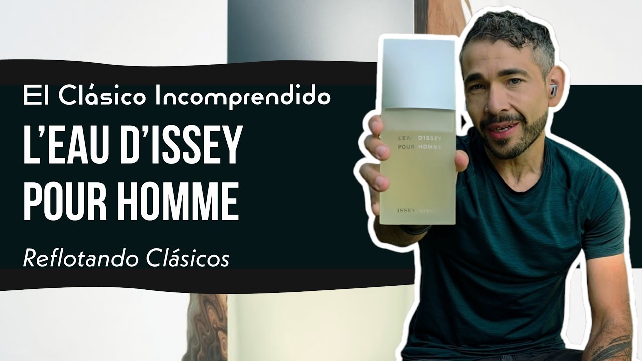 L'Eau d'Issey Pour Homme de Issey Miyake // El Rey de los Cítricos
