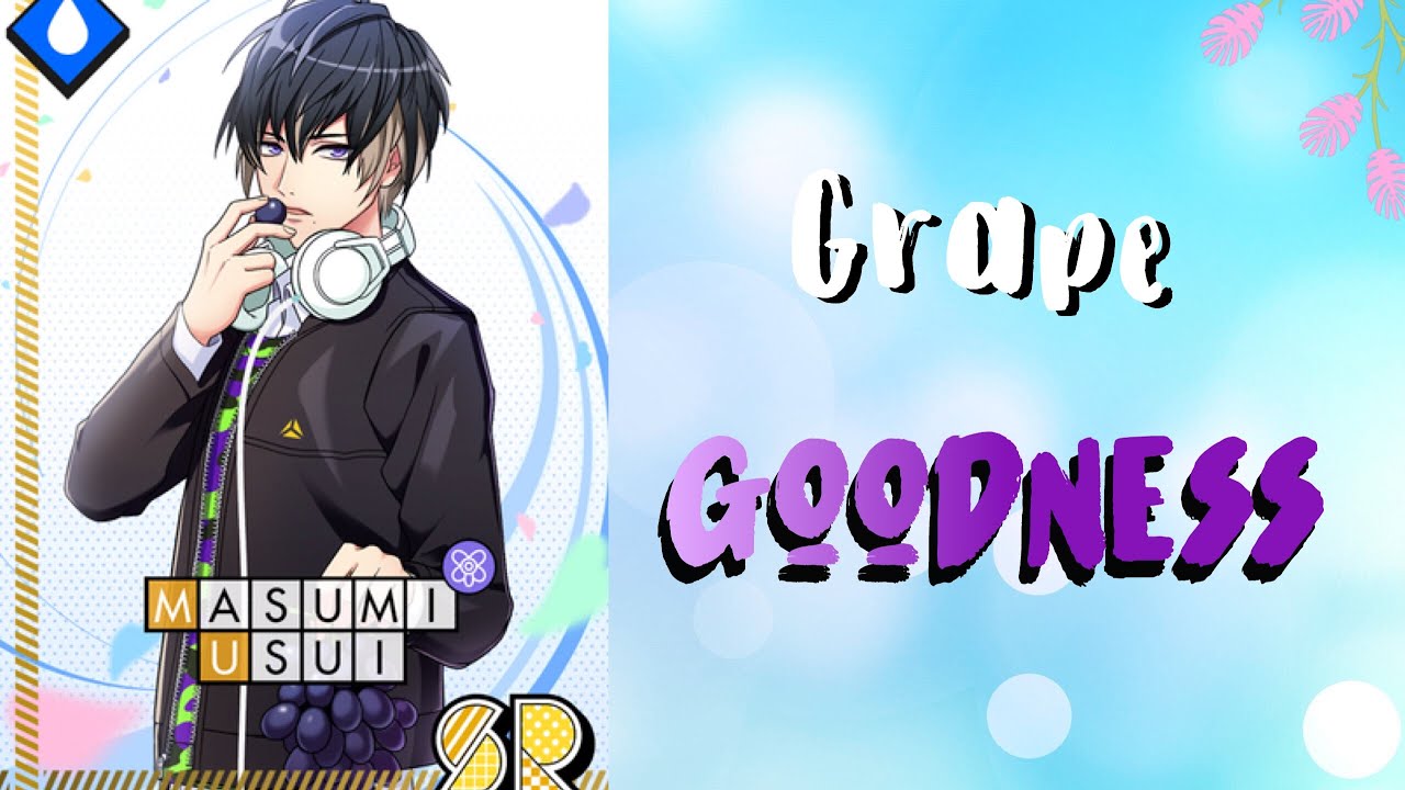A3! Grape Goodness | Masumi Backstage
