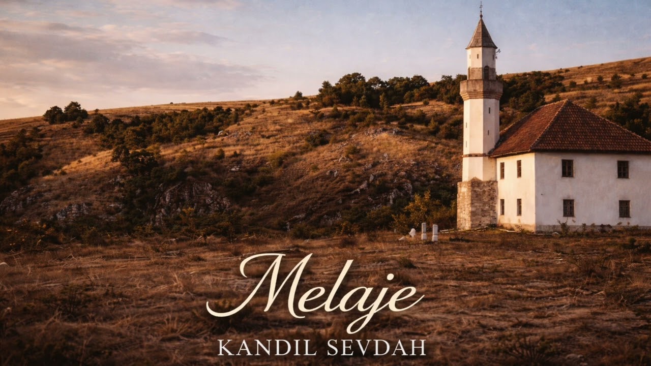 Melaje - Kandil Sevdah 