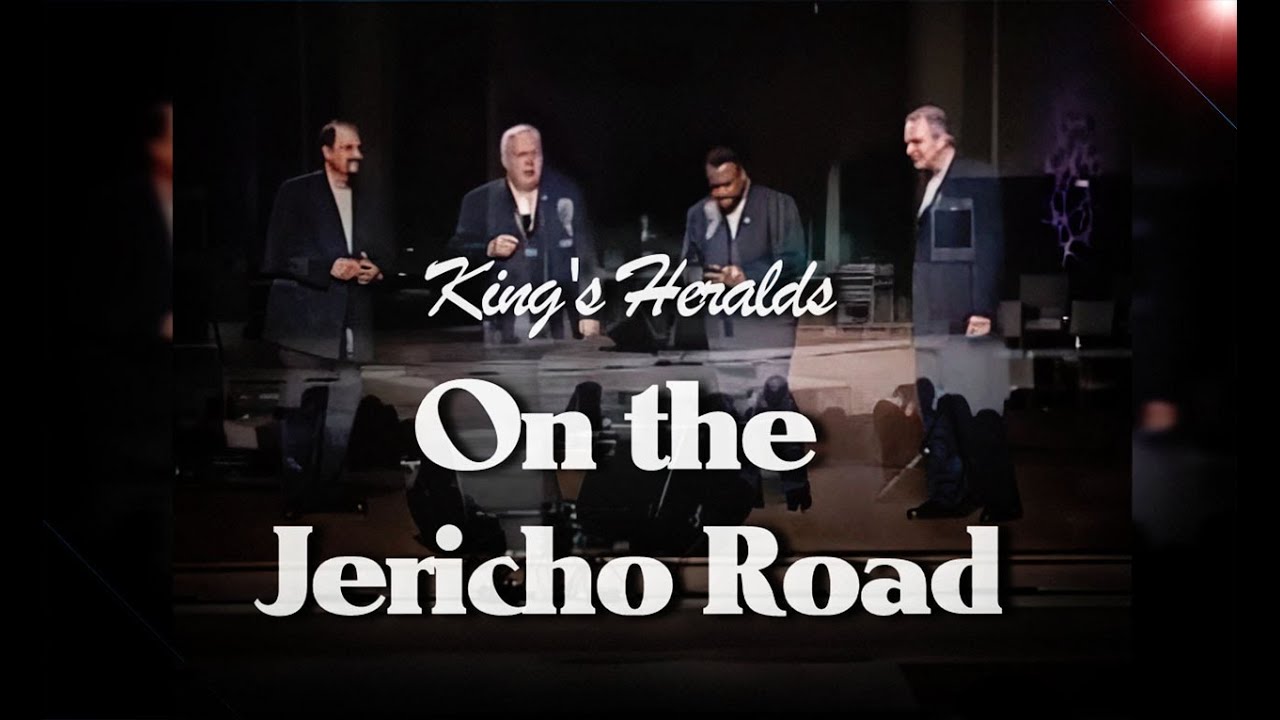 On the Jericho Road - King's Heralds - 2005