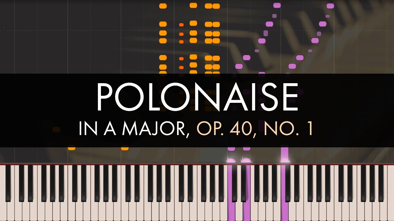Frédéric Chopin - Polonaise in A Major, Op. 40, No. 1