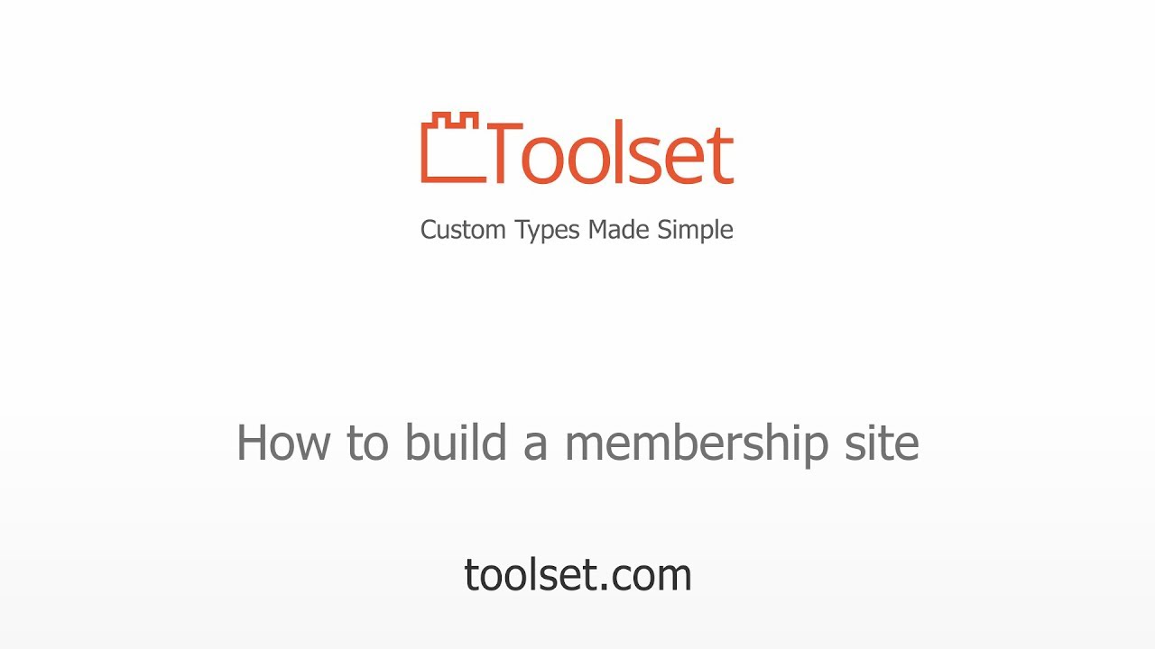 How to build a membership site in WordPress using Toolset plugins