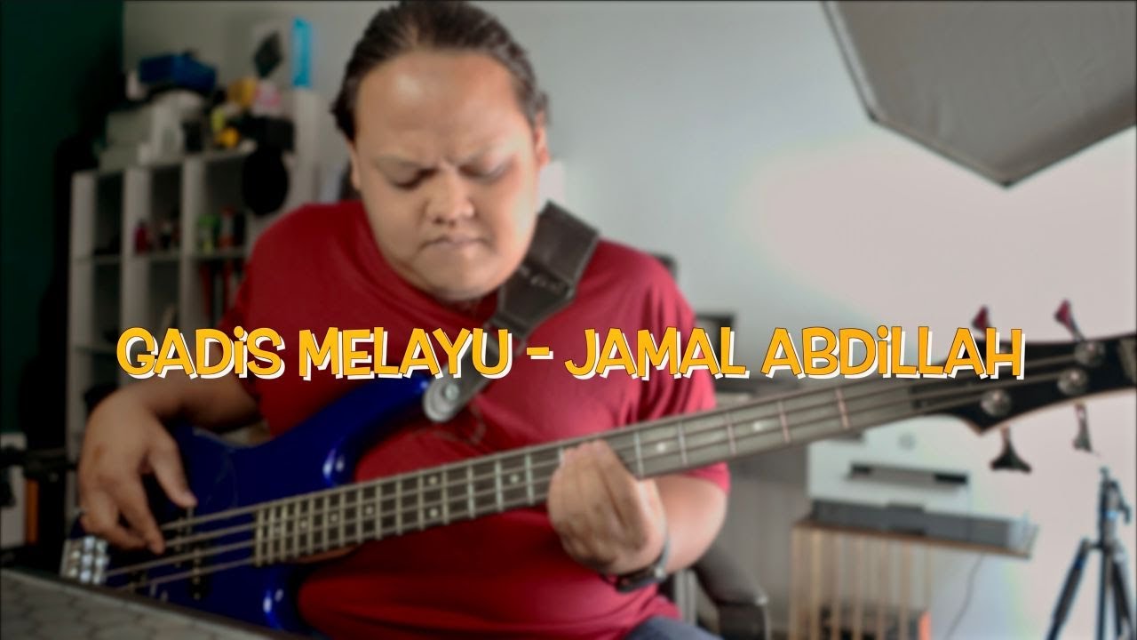 GADIS MELAYU - JAMAL ABDILLAH I BASS COVER