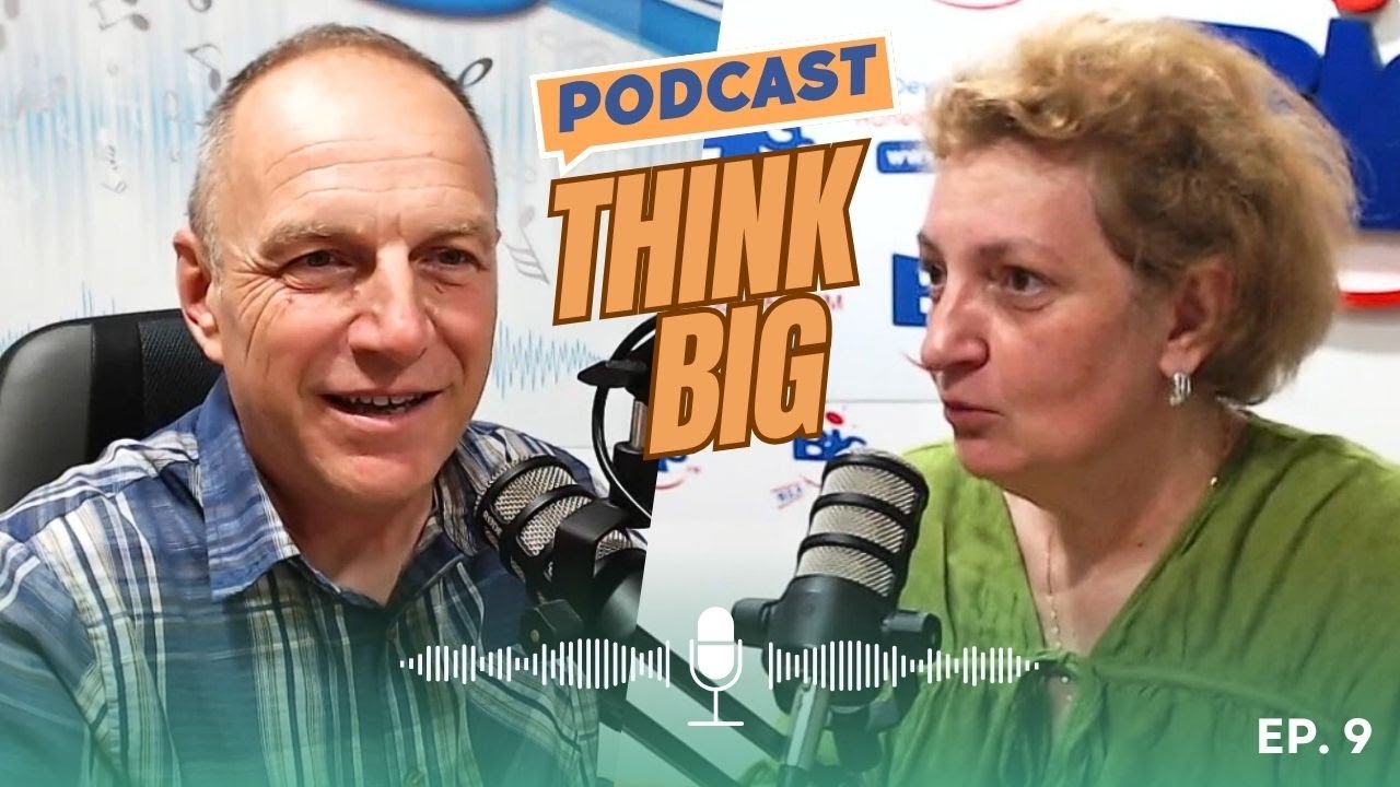 🎙️ Think BIG – un nou episod care merge direct la inimă și rămâne în minte!