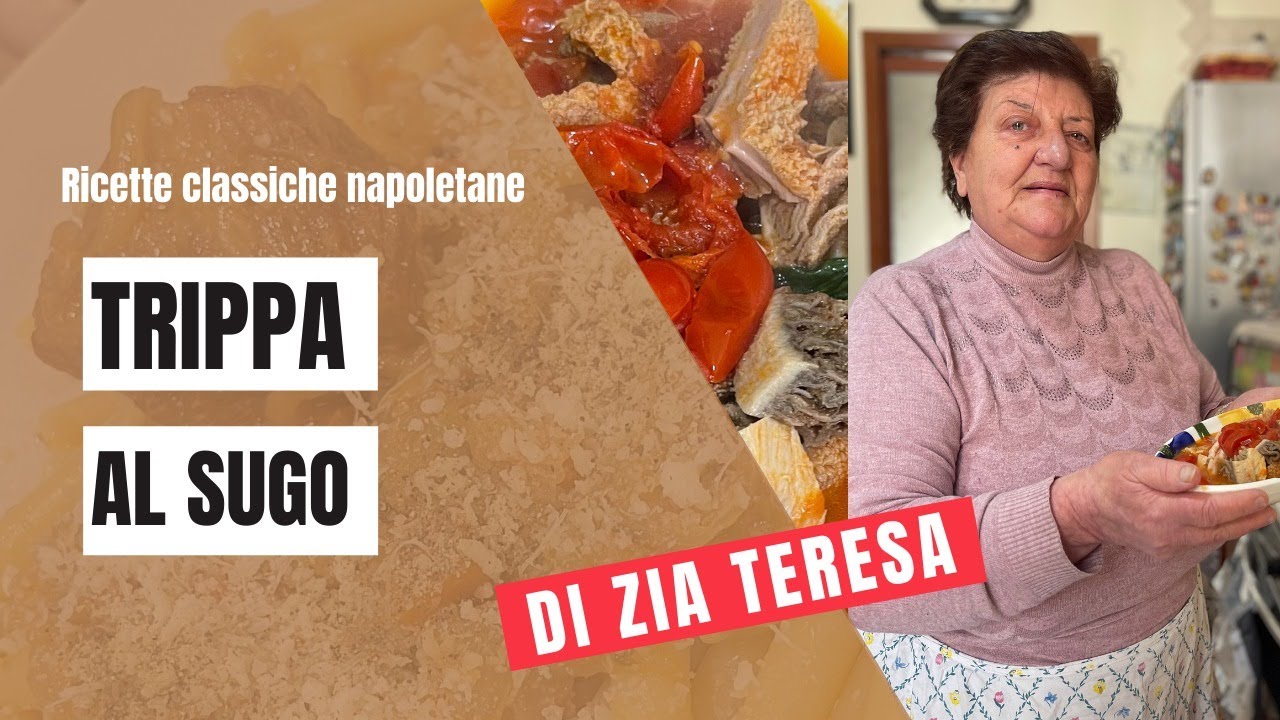 Zia Teresa - Ricetta della trippa al sugo