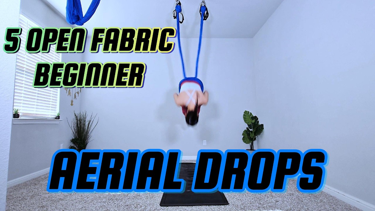 [Aerial Yoga] 5 Open Fabric Beginner Aerial Drops