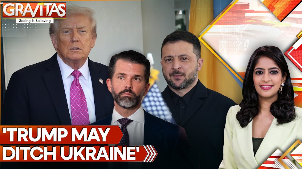 &ldquo;Trump May Walk Away From Ukraine&rdquo;: Trump Jr. | Statement Delivers Shock | GRAVITAS