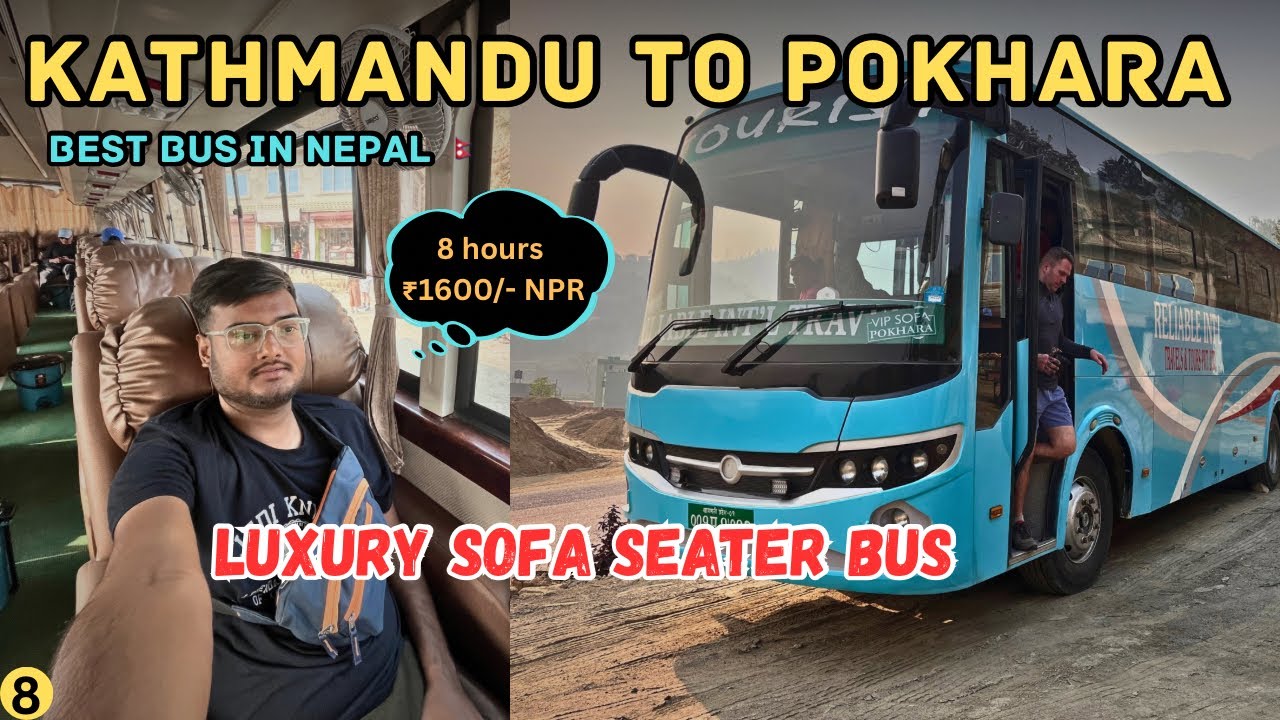 KATHMANDU to POKHARA Bus Journey | Luxurious Bus of Nepal
