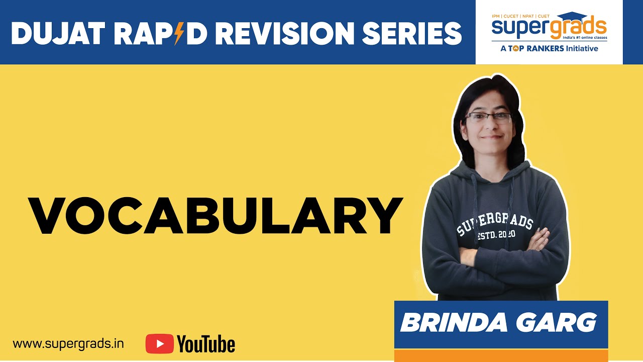Vocabulary | DUJAT Rapid Revision Series | DUJAT 2021 | SUPERGRADS