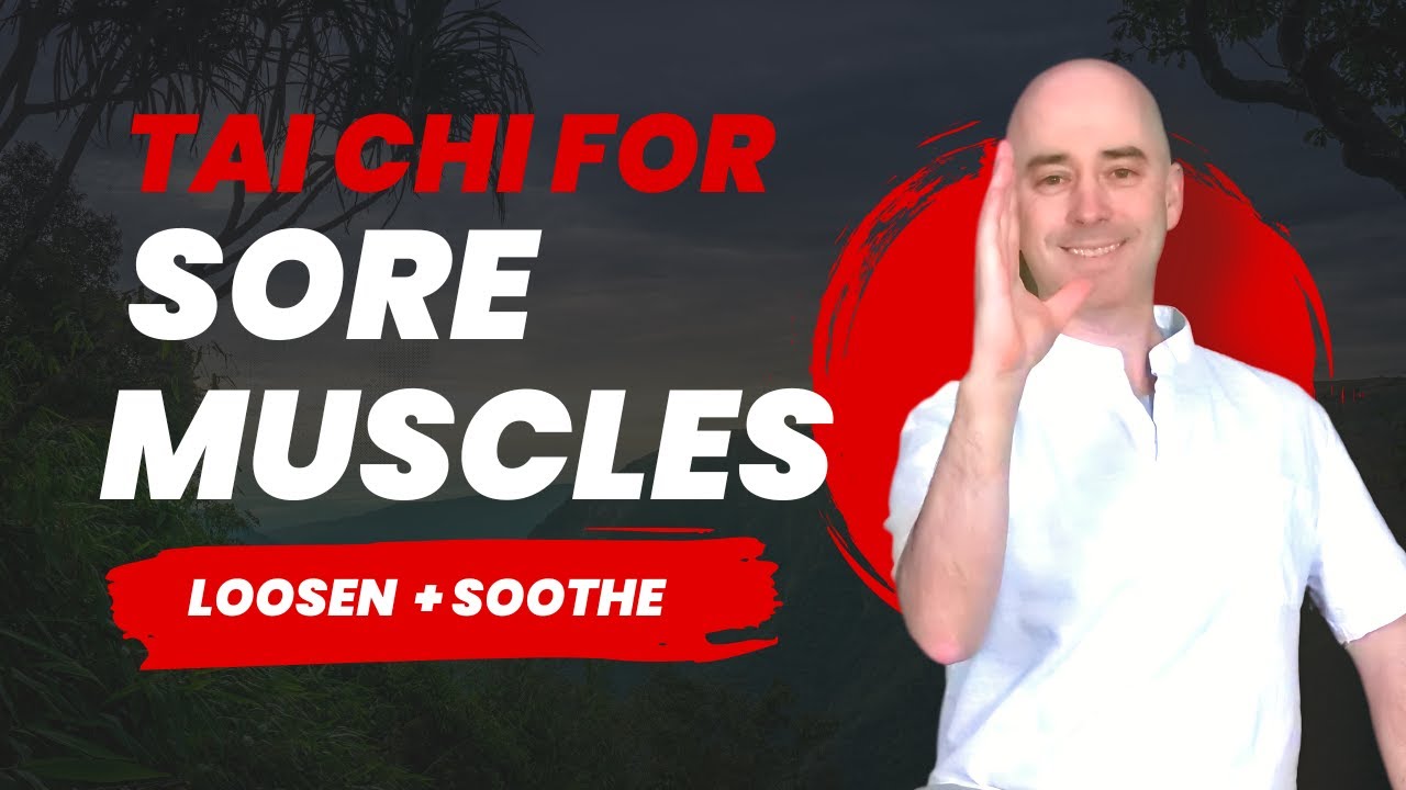 Tai Chi for Sore Muscles & Stiff Joints &ndash; Gentle Relief Flow - 18 min Flow