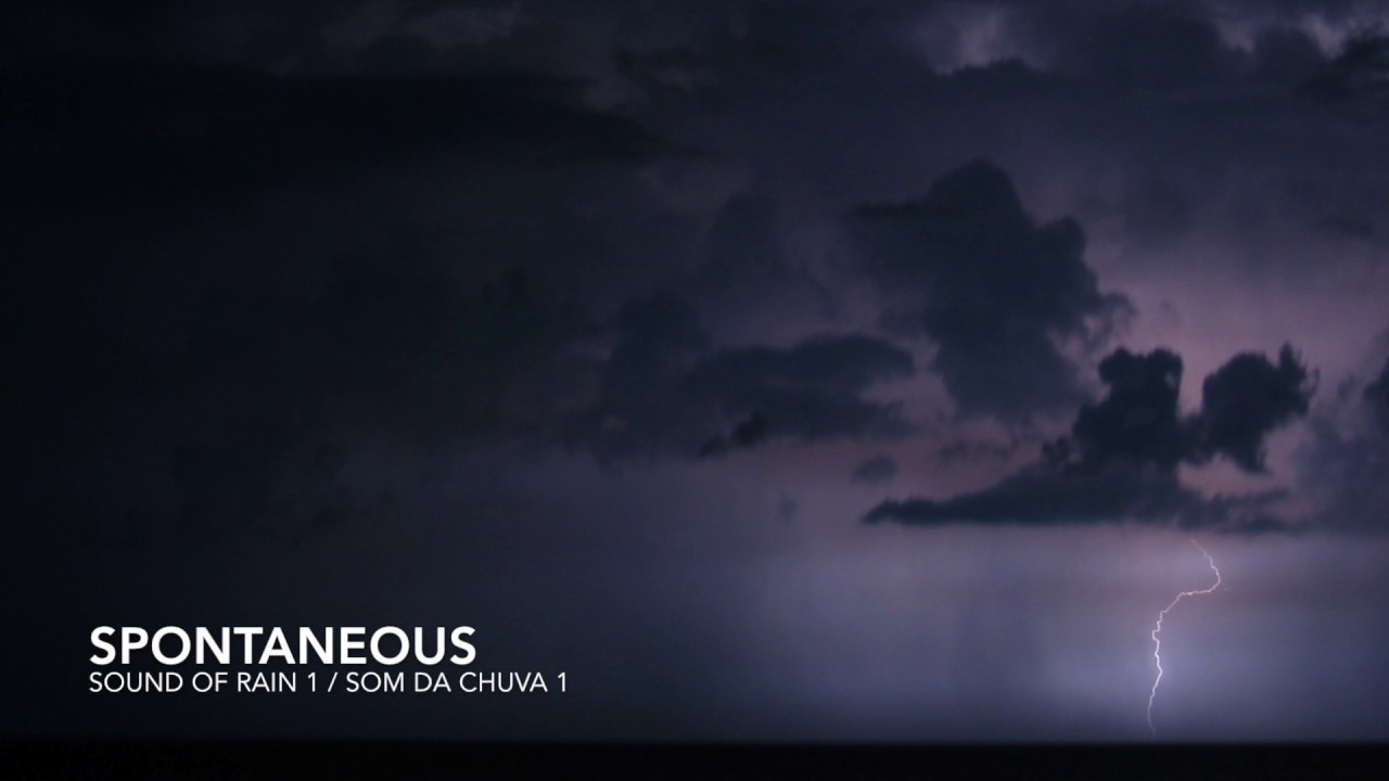 Spontaneous - Som Da Chuva 1 / Sound Of Rain 1