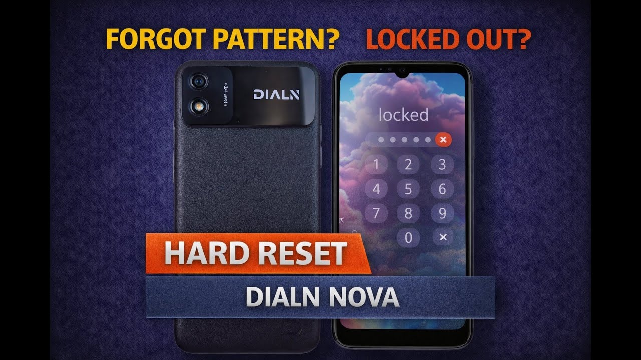 How to Hard Reset Dialn Nova – Remove Pattern or PIN Lock
