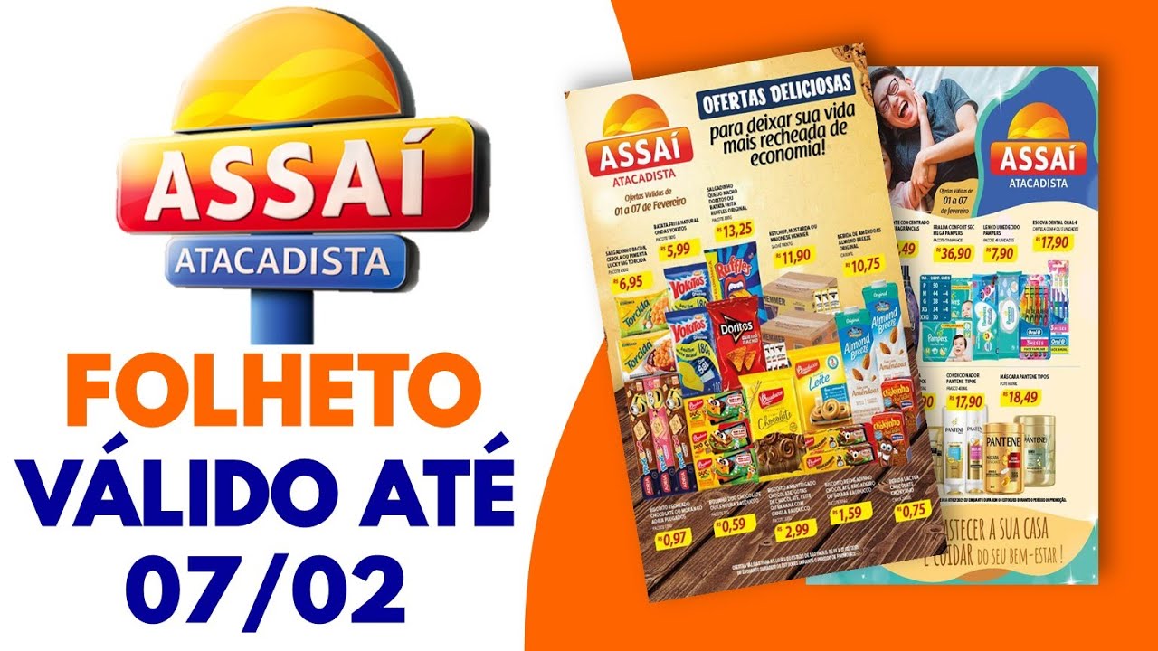 ASSA&Iacute; FOLHETO V&Aacute;LIDO AT&Eacute; 07/02 | Ofertas do dia | FOLHETOS SHOW