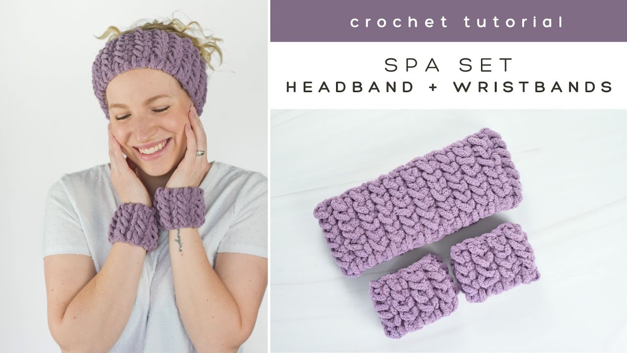 Crochet Spa Headband & Wristbands Tutorial - Crochet Spa Set Pattern