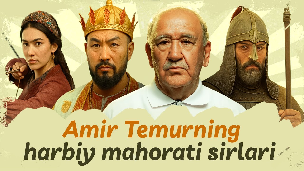 Amir Temur strategiyasi va uning armiyasidagi askariy hayot @QURULTOY