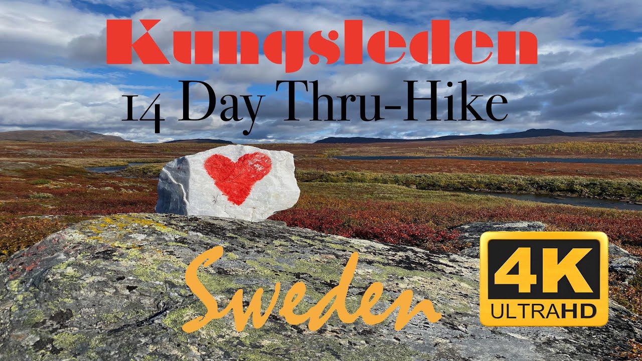 Solo Hiking the Kungsleden Kings Trail in 4K from Abisko to Hemavan 14 Days | 2020 | Javelin