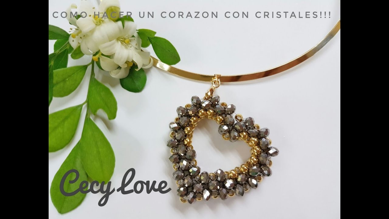 COMO HACER UN CORAZON CON CRISTALES! Con Cecy Love Bisuteria