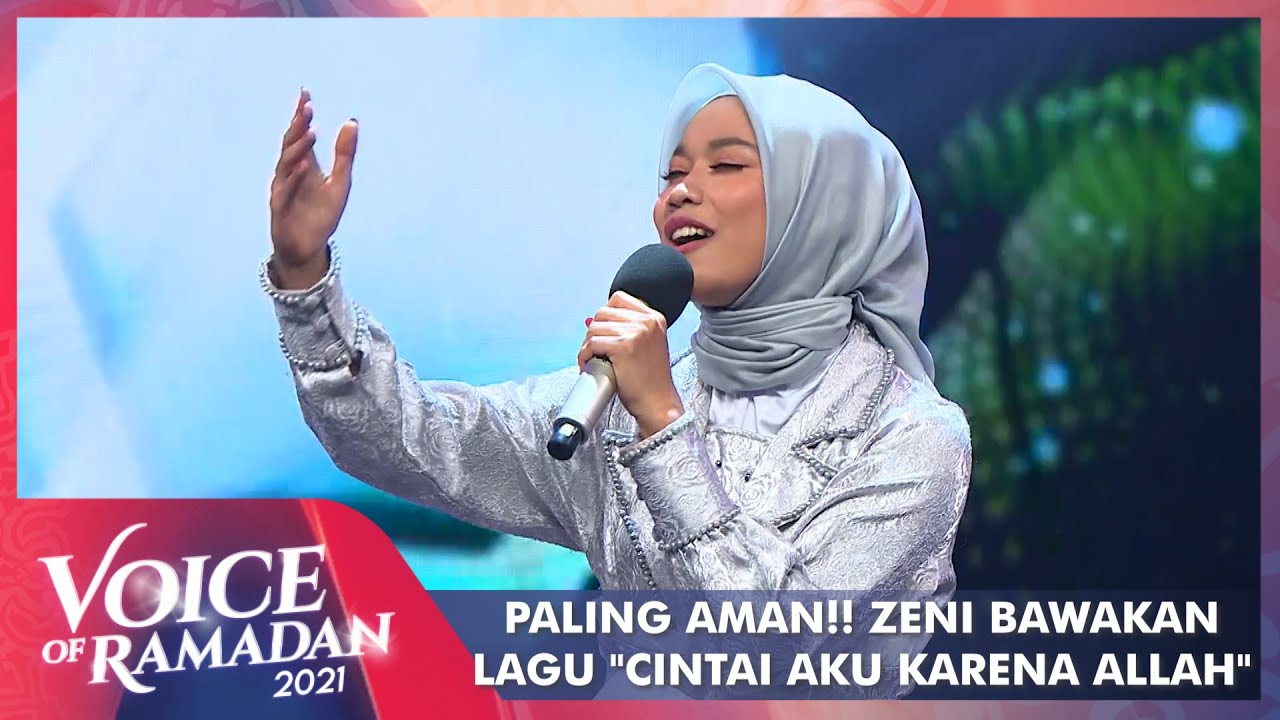 Zeni - CINTAI AKU KARENA ALLAH | VOICE OF RAMADAN 2021
