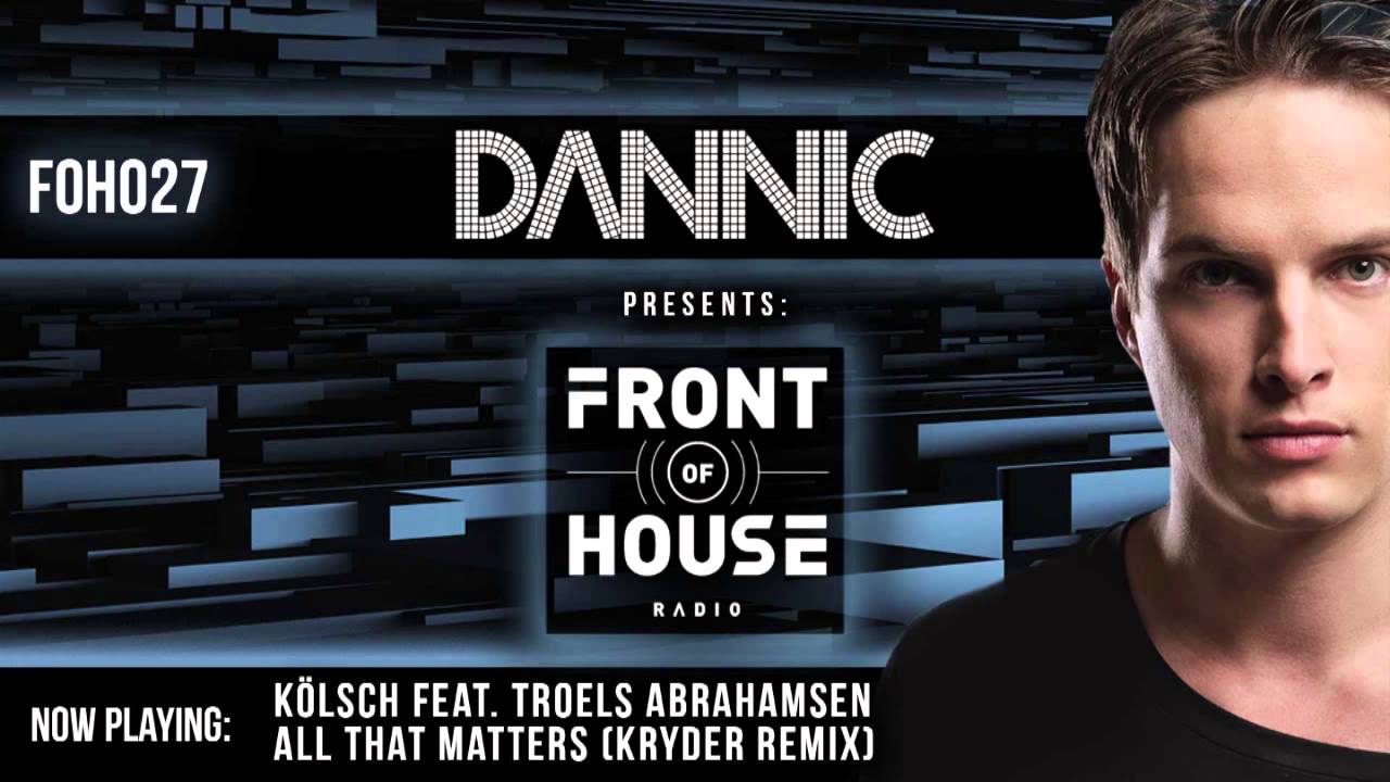 Dannic presents Front Of House Radio 027