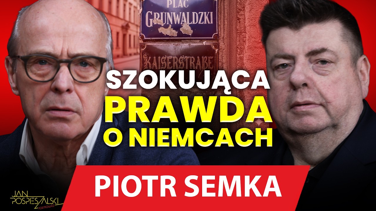 PIOTR SEMKA | JAN POSPIESZALSKI ROZMAWIA #193