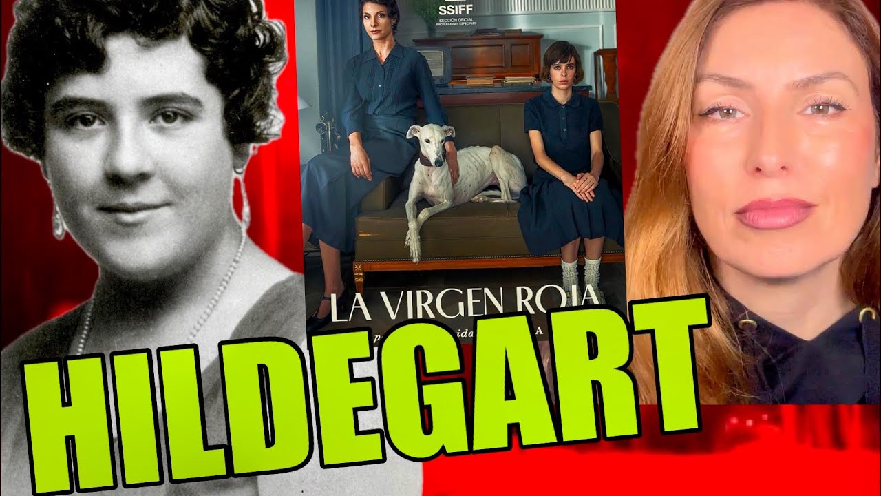 LA VIRGEN ROJA-An&aacute;lisis pel&iacute;cula caso real HILDEGART