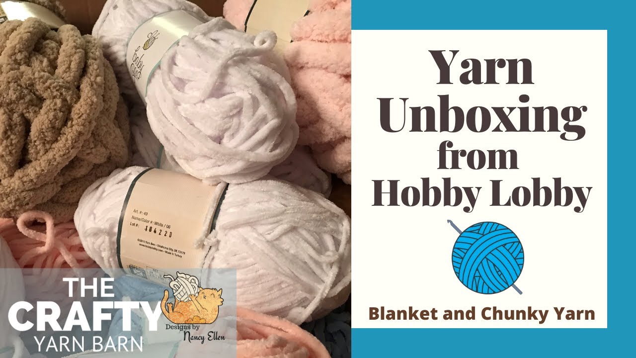 Yarn Unboxing / Yarn Bee and Baby Bee Blanket and Chunky Yarn