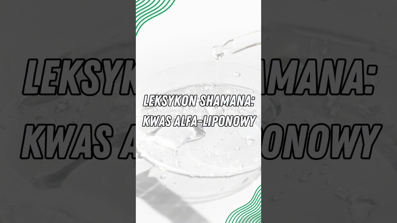 Leksykon Shamana: Kwas Alfa-Liponowy (ALA) #suplement #suplementacja #zdrowie #wsparcie #omega3