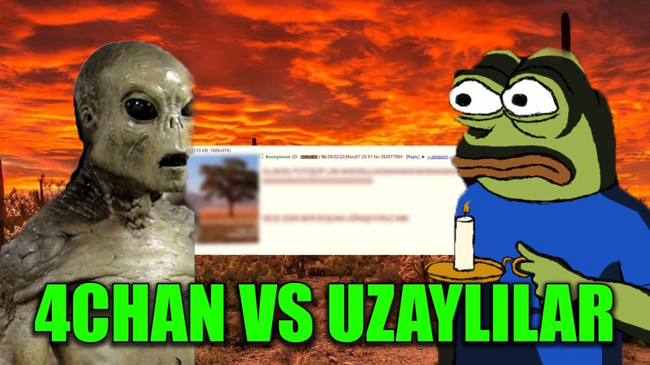 4CHAN'İN UZAYLILARLA KARŞILAŞTIĞI GECE - 4chan gizemleri #4