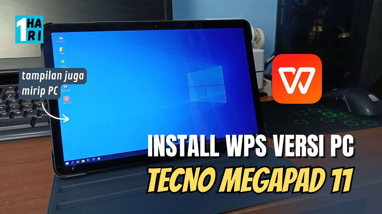 Instal WPS PC di tablet Tecno Megapad 11 - auto jadi LAPTOP MINI !!