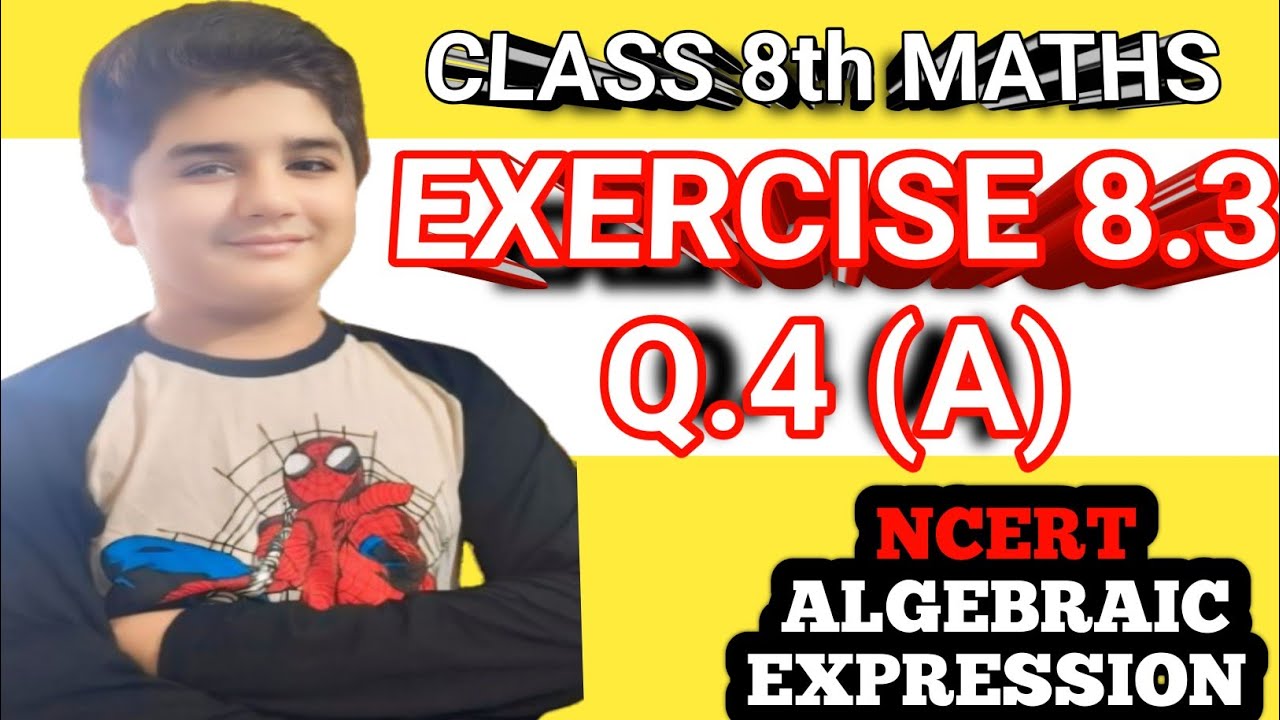 Class 8 Maths Algebraic Expressions | Ex 8.3 Q4 (a) NCERT | Step by Step Solution 🔥