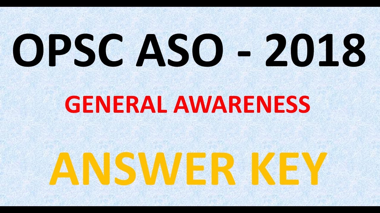 ASO 2018 GENERAL AWARENESS ANSWER KEY