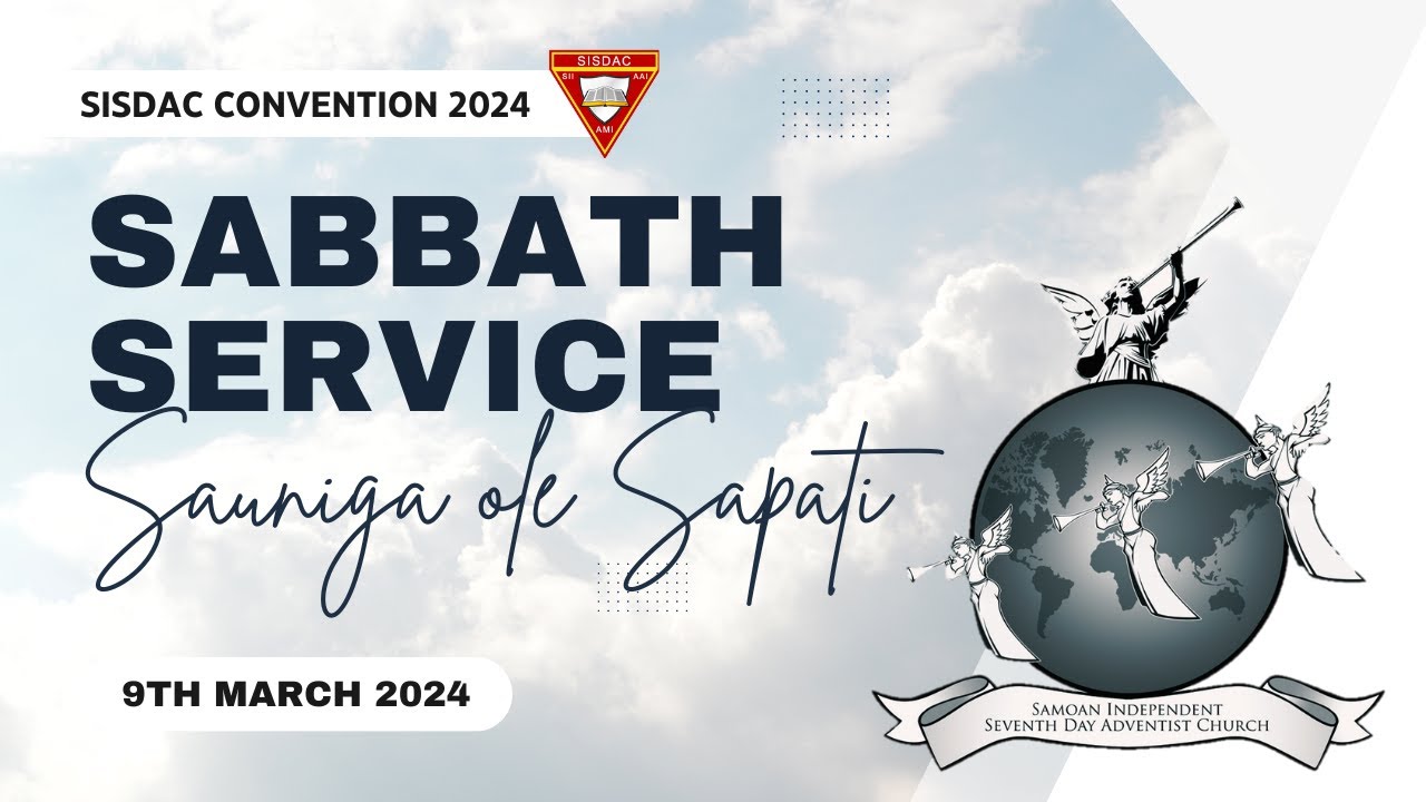 SISDAC Worldwide Convention | Sabbath Service 9.3.2024