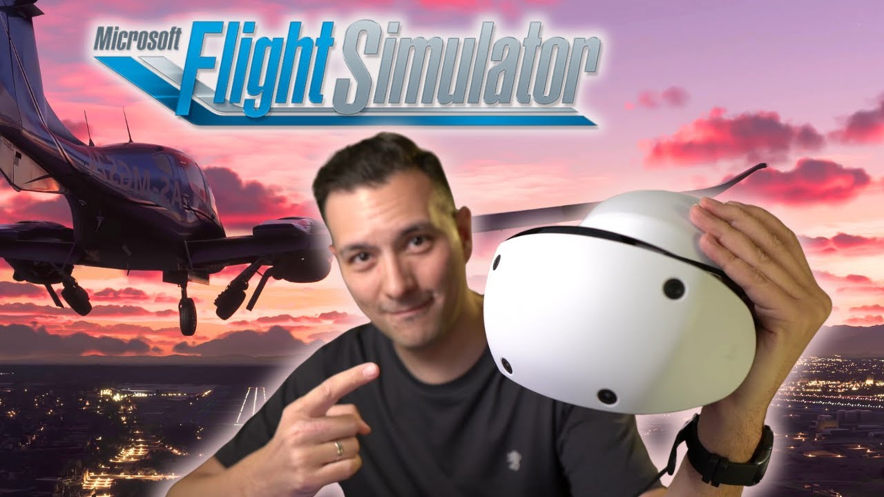 MICROSOFT FLIGHT SIMULATOR В PSVR 2 — лучше, чем G2, Quest 3 и Pimax Crystal Light?