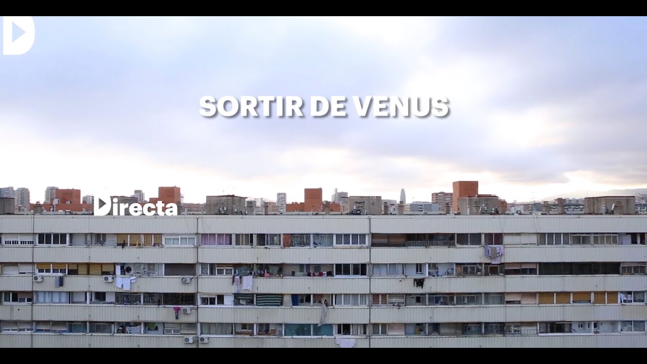 Sortir de Venus: divuit anys de lluita contra un bastió del barraquisme vertical
