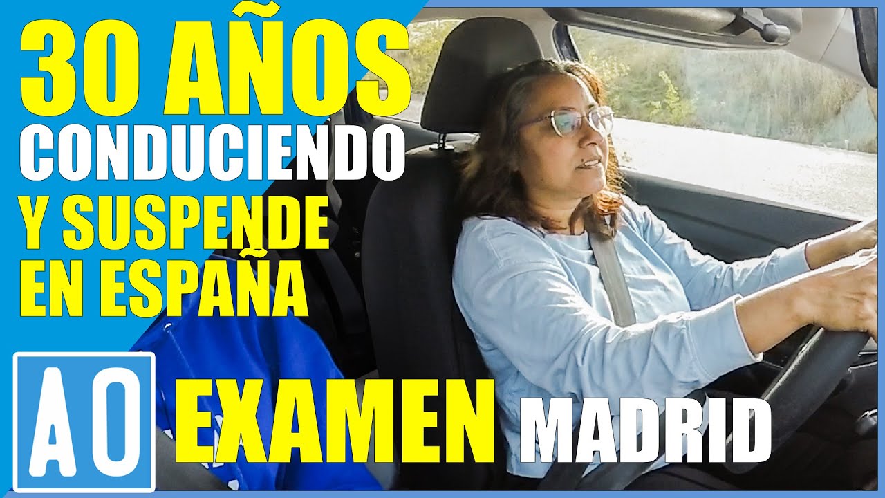 30 AÑOS CONDUCIENDO y SUSPENDE en ESPAÑA - Simulacro de EXAMEN PRÁCTICO en MOSTOLES (MADRID)