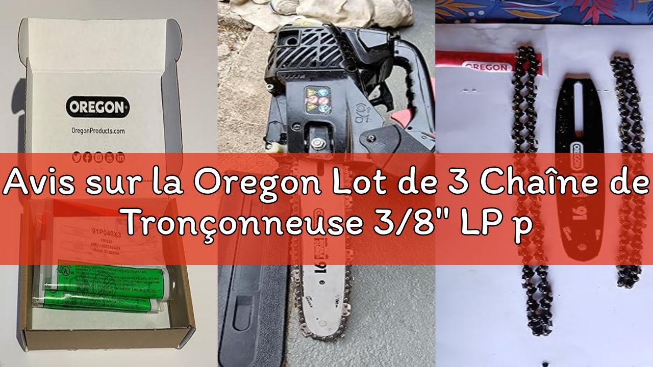 Avis sur la Oregon Lot de 3 Chaîne de Tronçonneuse 3/8